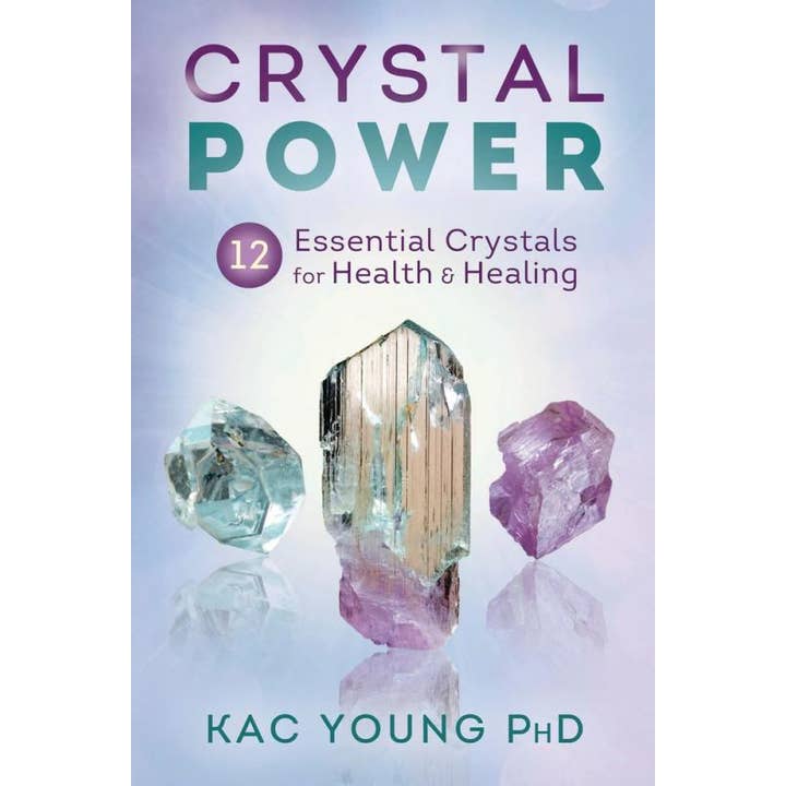 Crystal Power: 12 Essential Crystals for Health & Healing for wholesale by Microcosm Publishing & Distribution