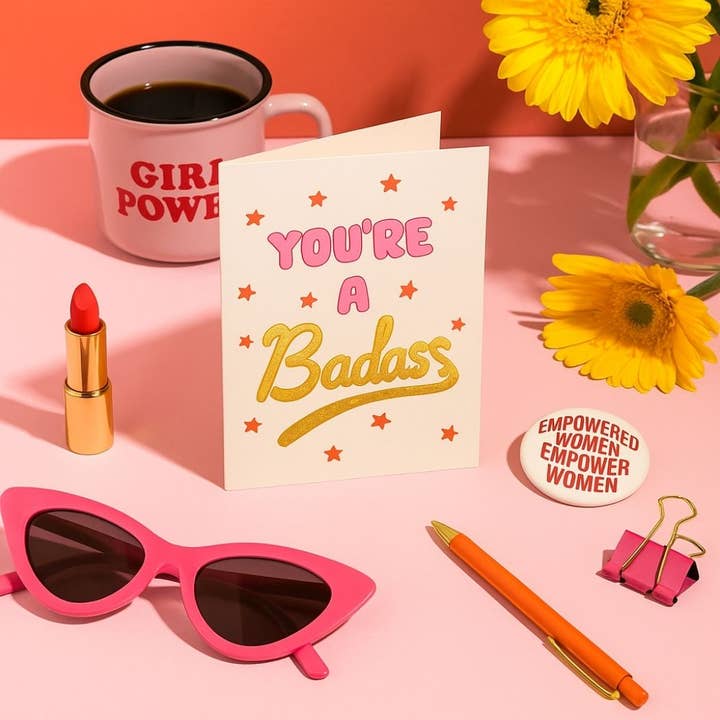 You're a Badass Women's Empowerment Card for wholesale by Hustle & Hope