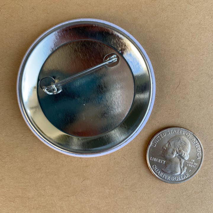 Ruth & Dottie - Wholesale Lapel Pin/Button - Small business: Shop, eat, spend local 2.25-inch pin1