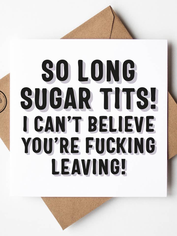 So Long Sugar Tits Typ Karte (Packung mit 6) für den Großhandel von Sweary Card Lady