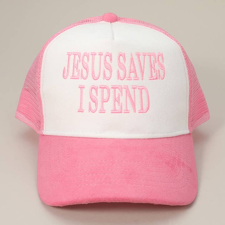 Sensibling Corp. - Wholesale Trucker Hat - Women's - JESUS SAVES I SPEND Embroidered Mesh Back Suede Trucker Cap