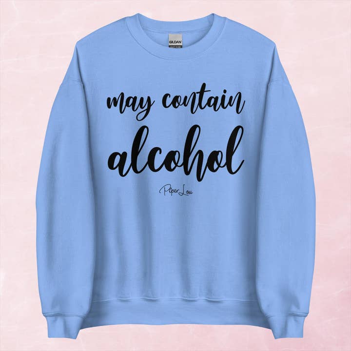 May Contain Alcohol Graphic Crewneck Sweathirt for wholesale by Piper Lou Collection