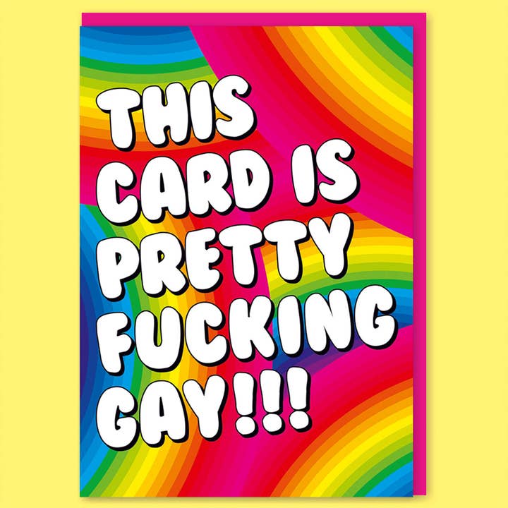 Dean Morris Cards - Venta al por mayor Tarjetas de felicitación - Tarjeta de felicitación Pretty F'ing Gay