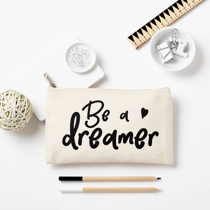 Be A Dreamer Pencil Case for wholesale by Tillyanna