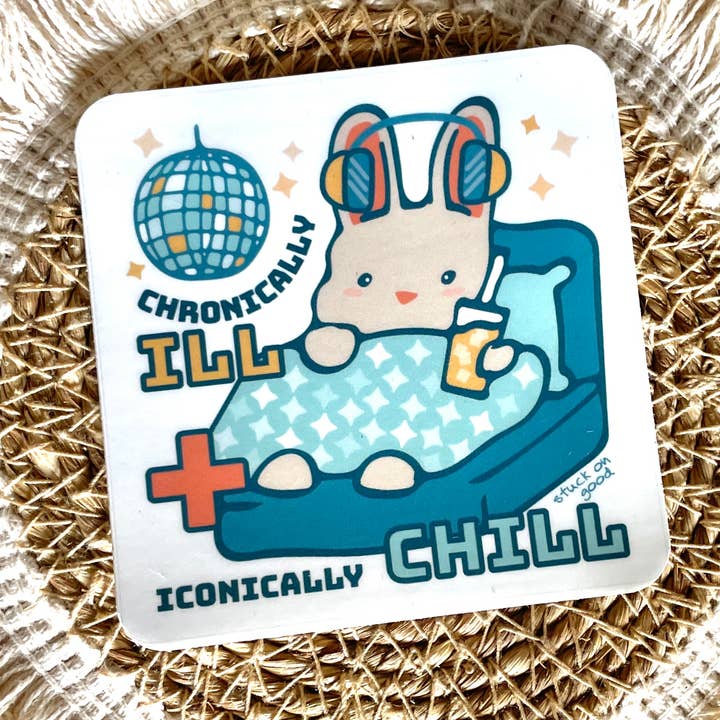 Chronically Ill + Iconically Chill Sticker for wholesale by Stuck On Good Design