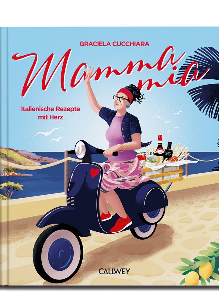 Mamma Mia. Italian recipes with a heart for wholesale by Callwey GmbH