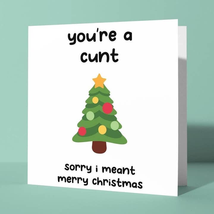 Du bist ein Arschloch, Entschuldigung, ich meine Frohe Weihnachten - Weihnachtskarte für den Großhandel von Peacock Printing