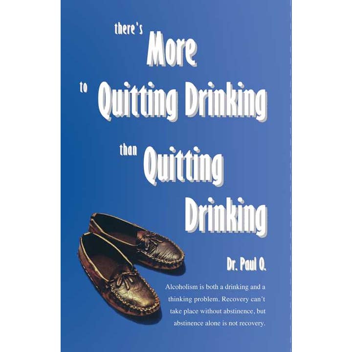 There's More to Quitting Drinking Than Quitting Drinking by Paul O. for wholesale by Simon & Schuster