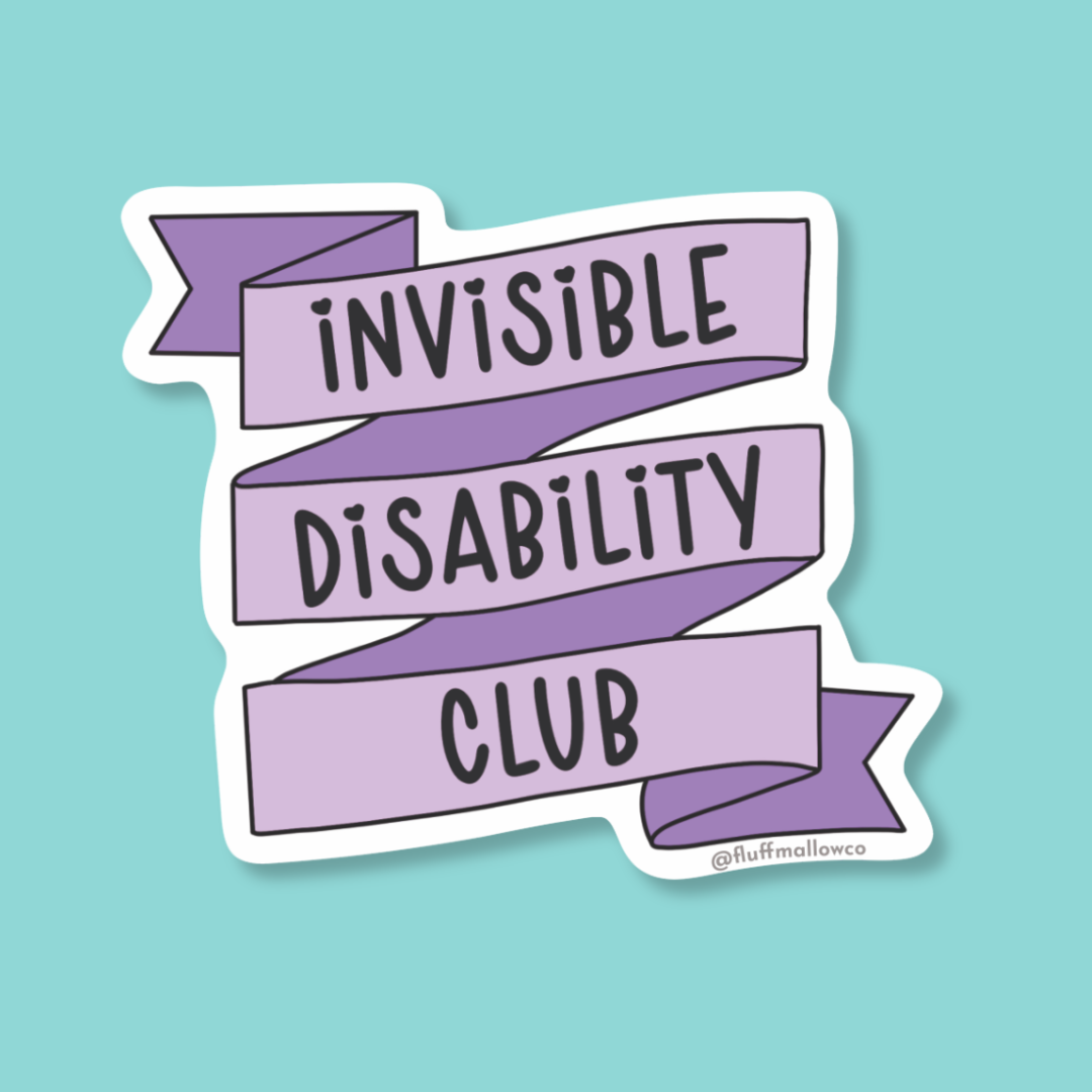 Fluffmallow (Custom duties for USA are pre-paid by us) – wholesale Sticker – Invisible Disability Club Vinyl Sticker2