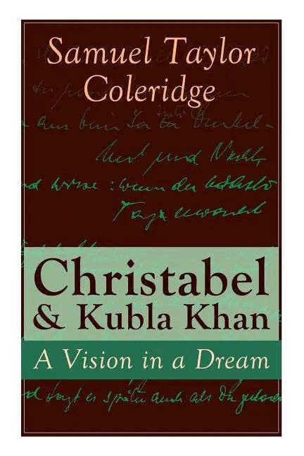 Books by splitShops - Wholesale Poetry & Drama - Christabel & Kubla Khan: A Vision in a Dream - Paperback0
