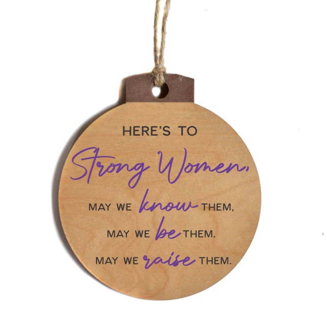 Décorations de Noël Here's To Strong Women pour la vente par Home Accents By Driftless