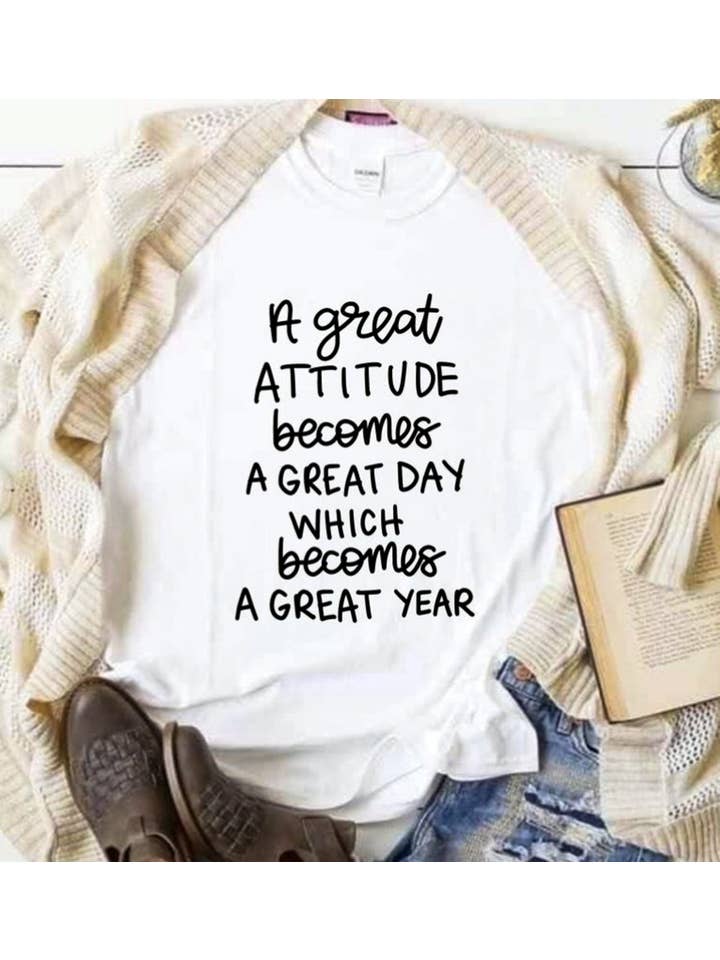 Peach Closet - Wholesale Screen Printed T-Shirt - Women's - A Great Attitude Becomes A Great Day Tee