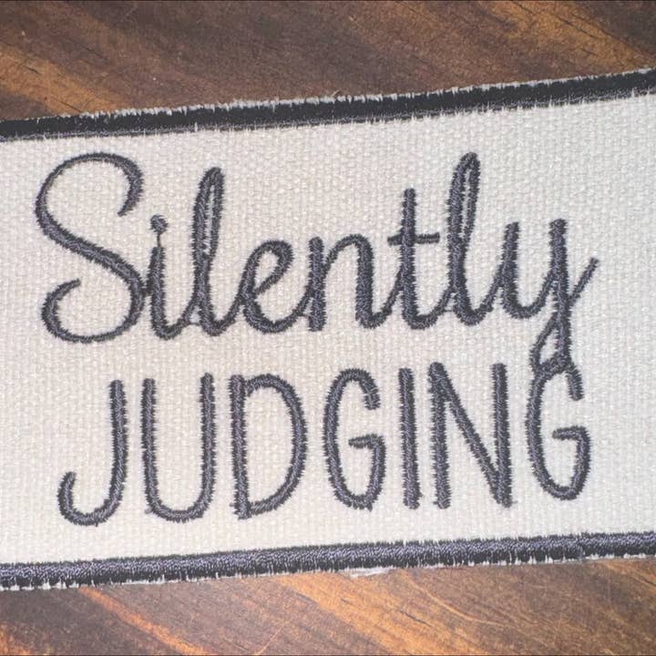Silently Judging Distressed Embroidered Iron On Patch for wholesale by SassyGal