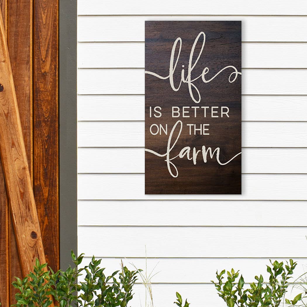 Kindred Hearts - Wholesale Sign - 11x20 Life Is Better Farm Whitewash Indoor Outdoor Sign12