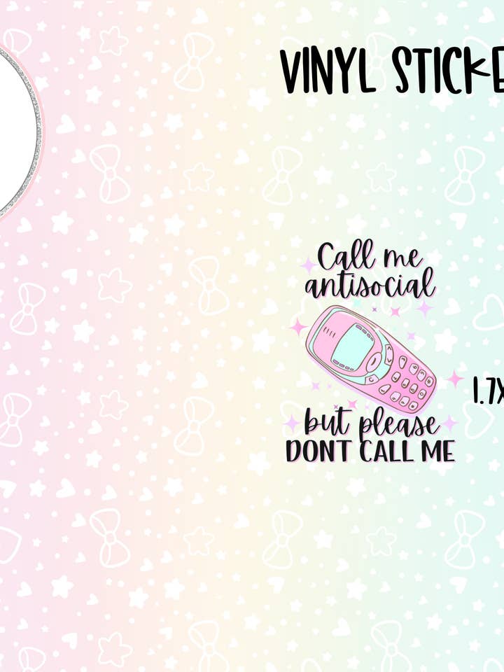 Don't Call Me Vinyl Sticker Die Cut for wholesale by Sparkly Paper Co