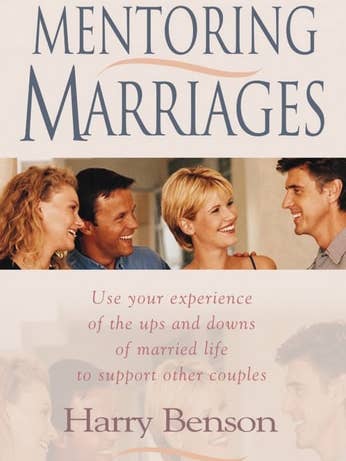 Mariages de mentorat : Utilisez votre expérience des hauts et des bas de la vie conjugale (État usé) par Harry Benson pour la vente par Boon Books