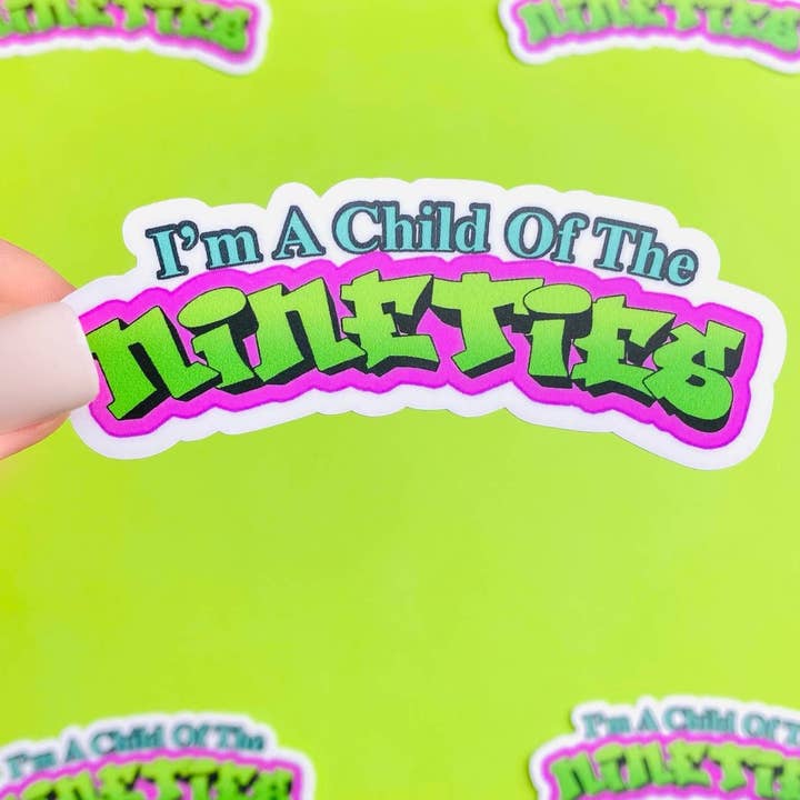 Nineties 90s Sticker - Child of the Nineties Parody Sticker for wholesale by Otto's Grotto