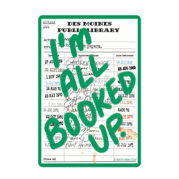 I'm all Booked Up Sticker for wholesale by Morgan Swank Studio