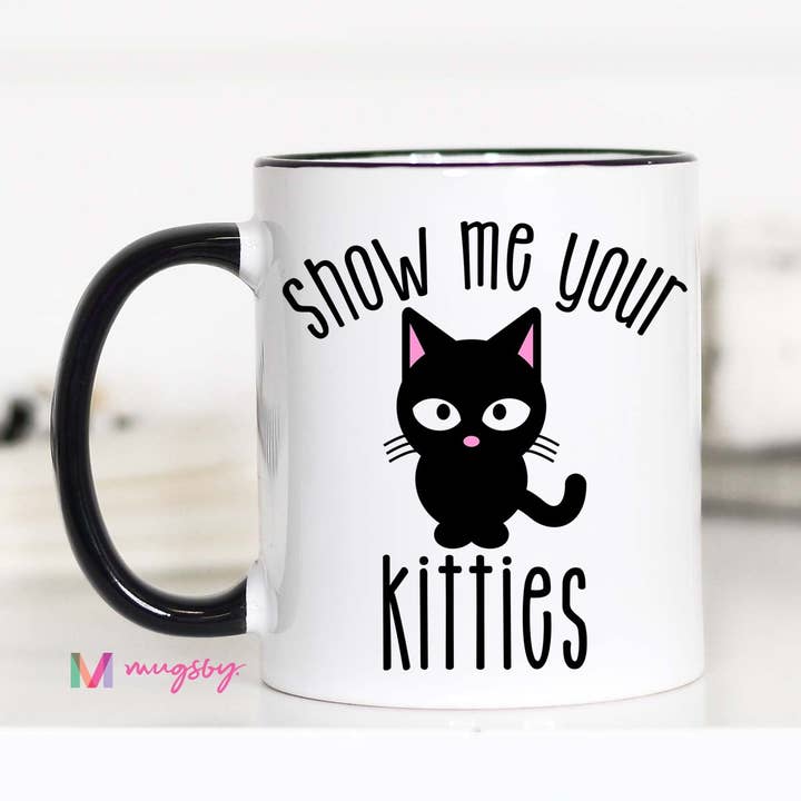 Mugsby - Wholesale Coffee Mug - Show Me Your Kitties Mug
