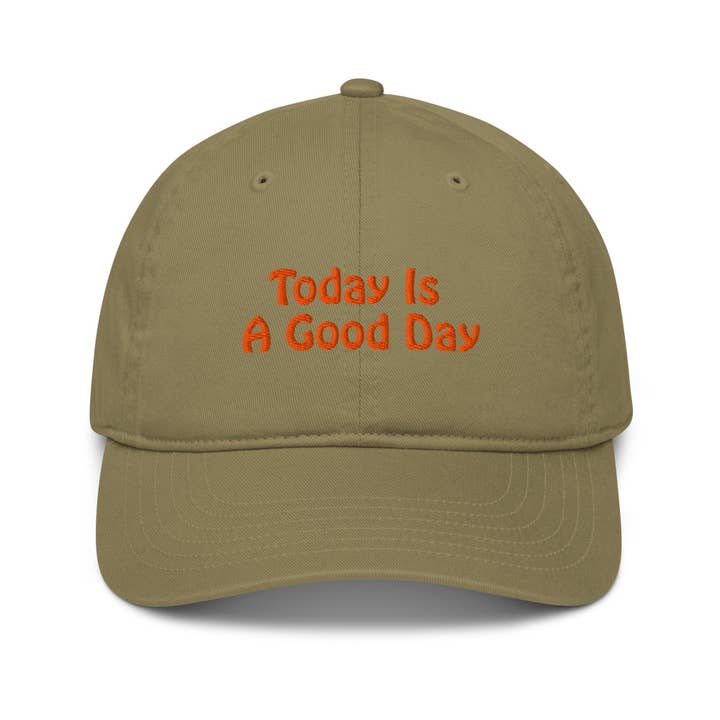 Restored By Nature Company - Wholesale Baseball Cap - Unisex - Organic Dad Hat - Today Is A Good Day32