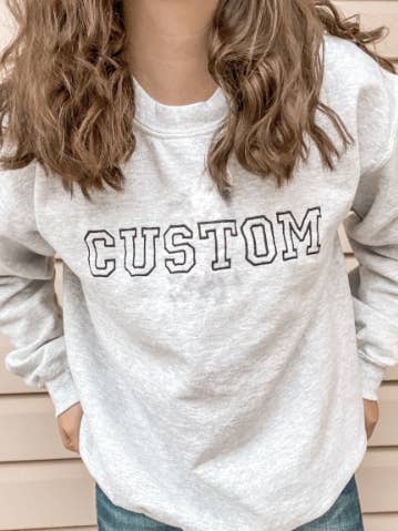 Custom Block Letters Text | Embroidered Apparel Sweatshirts for wholesale by Kewteepie