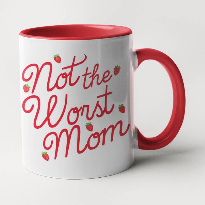 Not The Worst Mom Coffee Mug for wholesale by Calm Down Caren