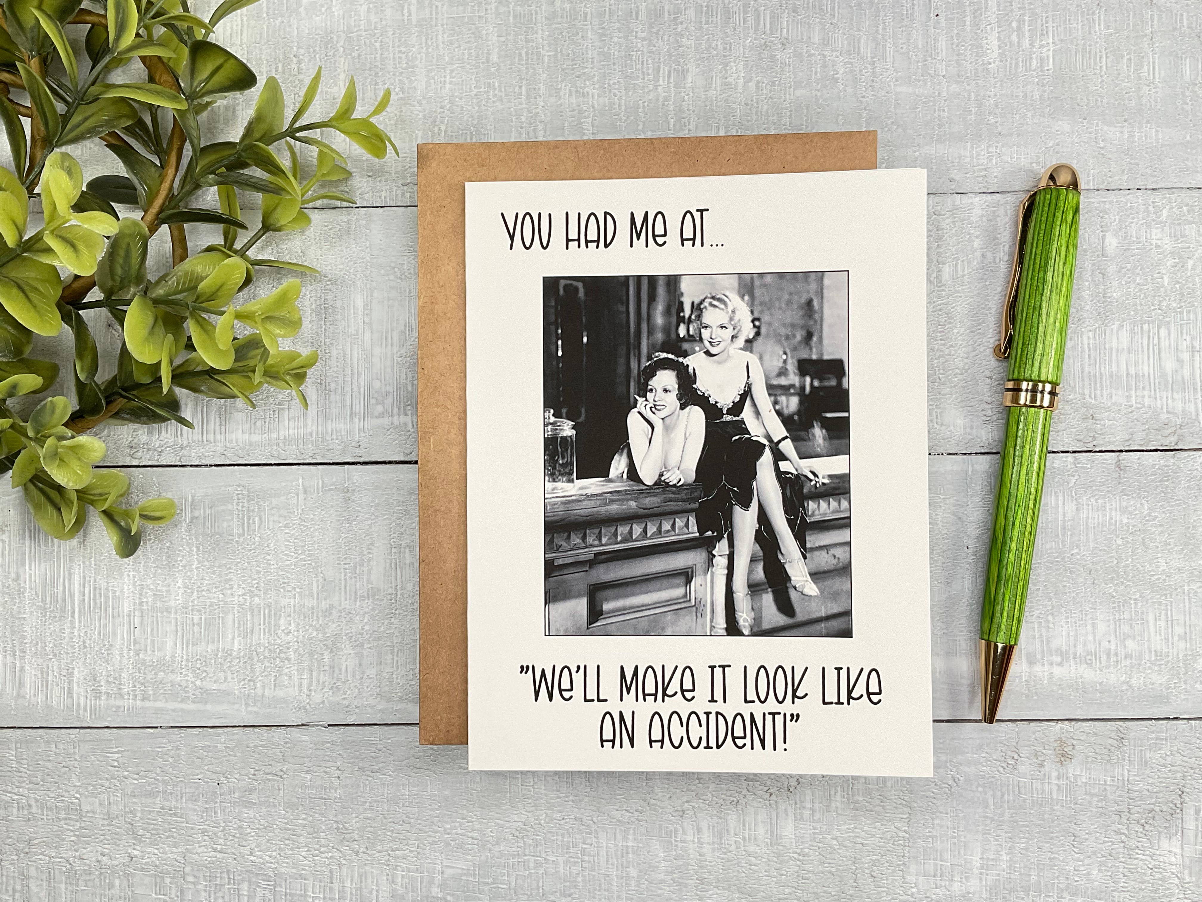 by Emily Young - Wholesale Everyday Greeting Card - Make It Look Like An Accident