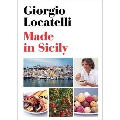 HarperCollins - Wholesale Cookbooks & Food - Made in Sicily: Giorgio Locatelli