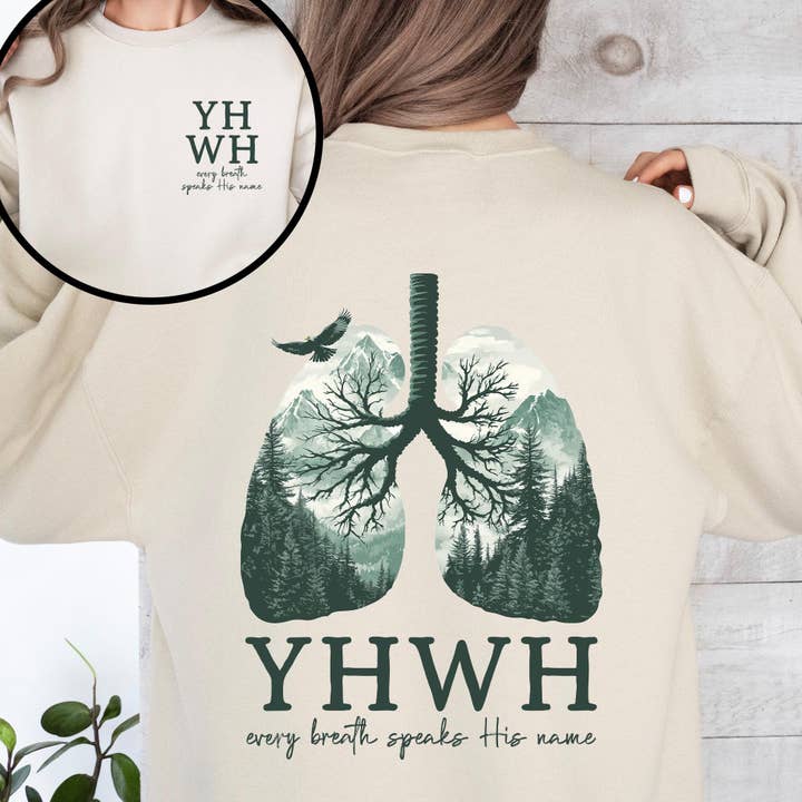 Yhwh Lungs Christian Sweatshirt Every Breath Speak His Name for wholesale by TheKingShirt