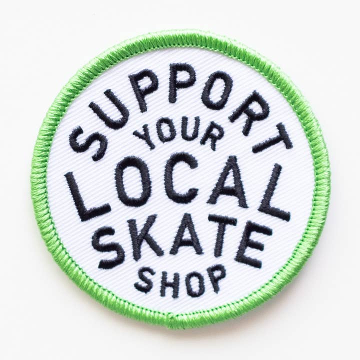 Support Your Local Skate Shop Iron on Patch for wholesale by Union Made