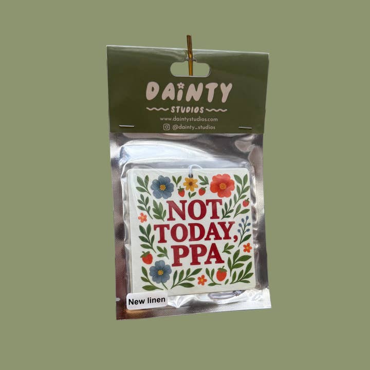 Dainty Studios - Wholesale Car Freshener - Women's - Not Today, PPA Car Air Freshener0