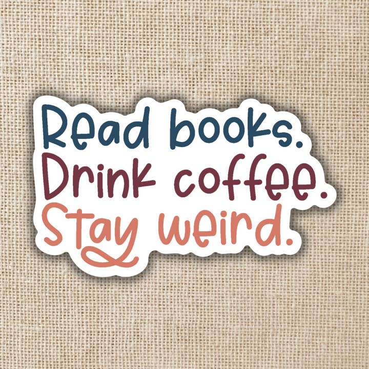 Kingdom of Threads - Vente Autocollant - Lisez des livres. Buvez du café. Autocollant Stay0