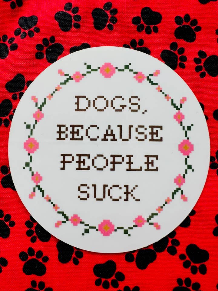 Honden omdat mensen een sticker zuigen voor wholesale door In Stitches by Sara