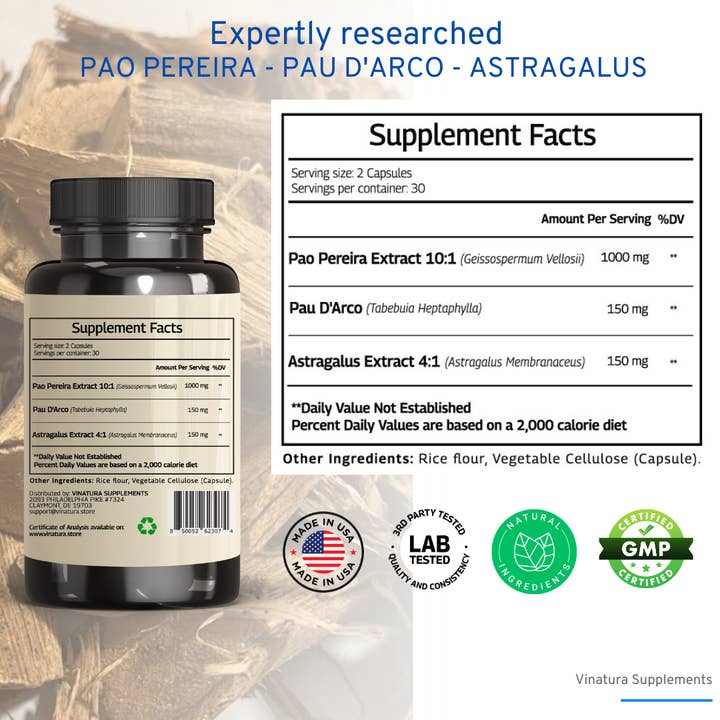 VINATURA SUPPLEMENTS - Wholesale Oral Supplement/Vitamin - Pao Pereira Pau D’Arco Astragalus 1300mg