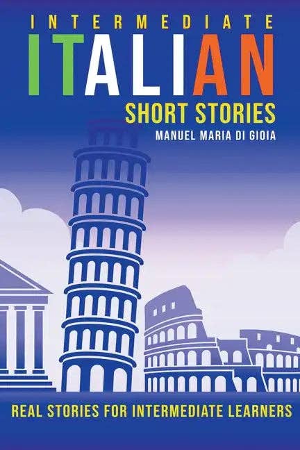 Books by splitShops - Wholesale Language & Linguistics Book - Intermediate Italian Short Stories - Real stories for intermediate learners - Paperback0