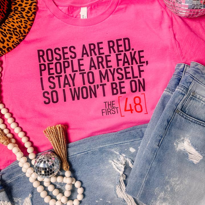 Roses are Red, People are Fake Graphic Tee Valentine's for wholesale by ZZ Threadz