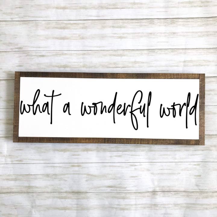 What a Wonderful World Sign for wholesale by The Nest Designs