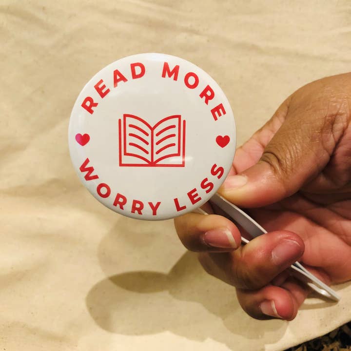Sweet Heat Studios - Wholesale Lapel Pin/Button - Read More Worry Less 2.25" Button Pin1