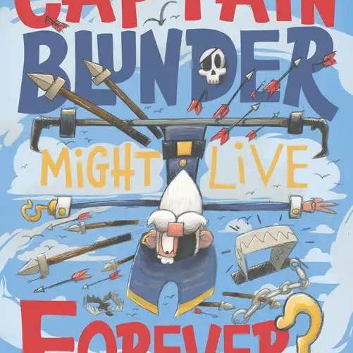 Books by splitShops - Wholesale Book - Kids - Captain Blunder Might Live Forever - Paperback