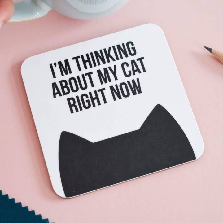 Purple Tree Designs - Wholesale Coasters - I'm Thinking About My Cat(s) Right Now Coaster