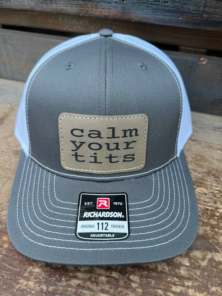 Calm Your Tits Men's Richardson 112 Trucker Hat for wholesale by Designed To Flaunt