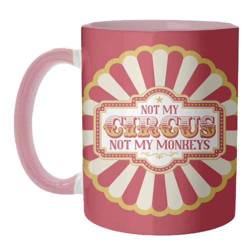 ART WOW - Wholesale Coffee mug - Mugs 'Not My Circus Not My Monkeys'1