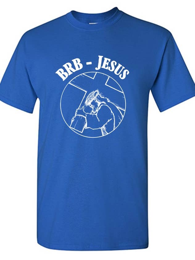 BRB - Jesus for wholesale by Feelin Good Tees
