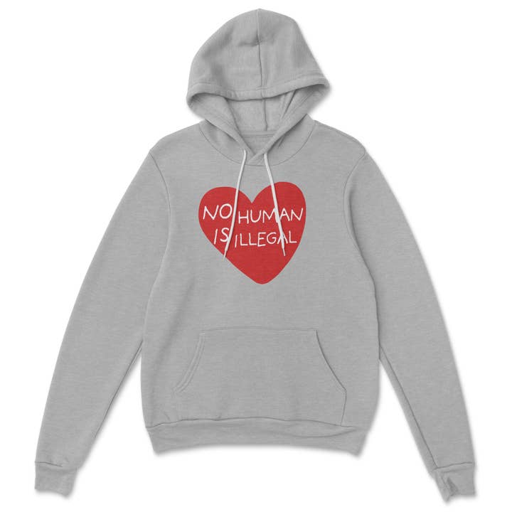 Kind Cotton - Wholesale Hoodie - Unisex - No Human Is Illegal Pullover Fleece