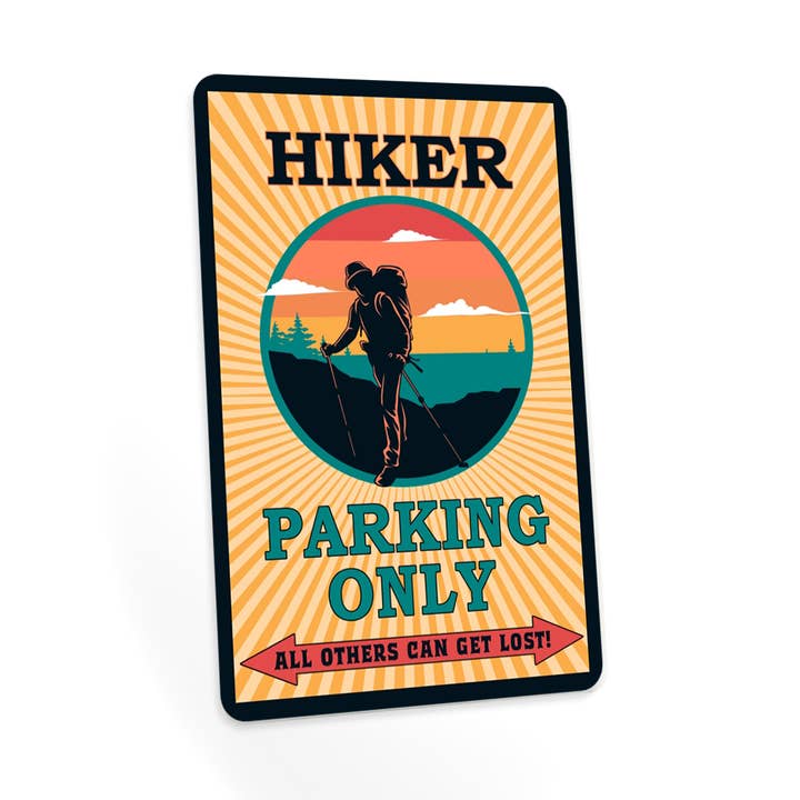 Sinal Caminhante Parking Único Nature Wander Perdido 108122001005 por atacado de Chico Creek Signs
