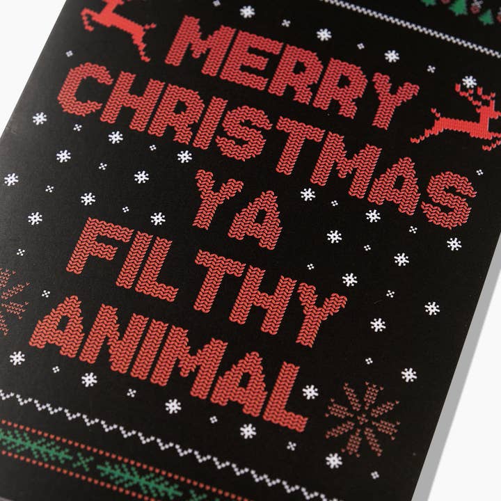 Threadheads - Wholesale Christmas card - Ya Filthy Animal Greeting Card2