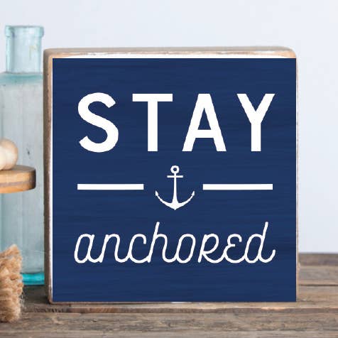 Stay Anchored Decorative Wooden Block for wholesale by Rustic Marlin