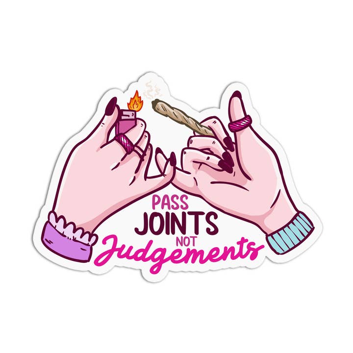 Girls Printing House - Wholesale Sticker - Pass Joints not Judgement Vinyl Textured Stickers0