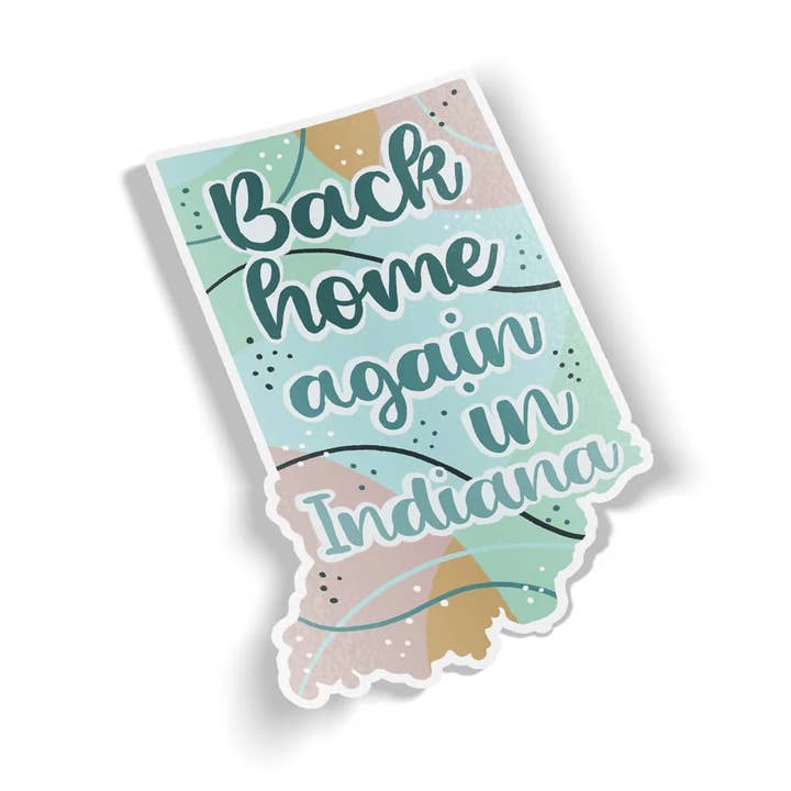 Back Home Again in Indiana - Sticker for wholesale by VimAnnVigor