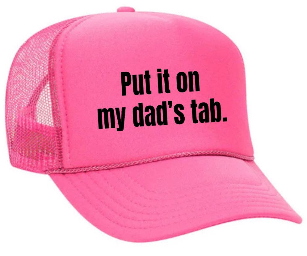 Inappropriate Trucker Hats - Wholesale Trucker Hat - Women's - Put It On My Dad’s Tab Trucker Hat24